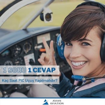 Kaç Saat PIC Uçuş Yapılmalıdır?